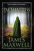 Enchantress. by  James Maxwell 