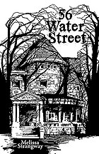 56 Water Street : a novel