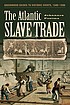The Atlantic slave trade por Johannes Postma