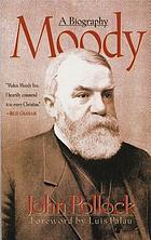 Moody: a biographical portrait of the pacesetter in modern mass evangelism