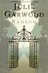 Ransom von Julie Garwood