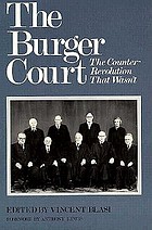 The Burger Court : the counter-revolution that wasn't
