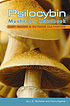 Psilocybin mushroom handbook : easy indoor & outdoor cultivation