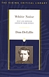 White noise 著者：  Don DeLillo 