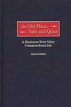 An old place, safe and quiet : a Blackstone River Valley cremation burial site
