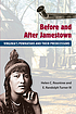 Before and after Jamestown : Virginia's Powhatans... 著者：  Helen C Rountree 
