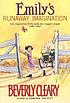 Emily's runaway imagination