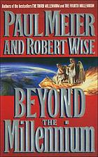 Beyond the millennium