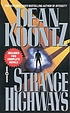 Strange highways por Dean R Koontz