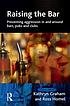 Raising the bar : preventing aggression in and... de  Kathryn Marie Graham 