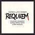 Requiem by  Andrew Lloyd Webber 