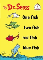 One fish, two fish, red fish, blue fish