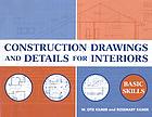 Construction drawings and details for interiors : basic skills
