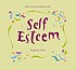 Self esteem door Virginia Satir