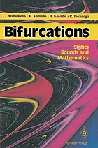 Bifurcations : sights, sounds, and mathematics