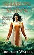 Troubled waters by  Sharon Shinn 