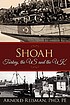 Shoah : Turkey, the US, and the UK 著者：  Arnold Reisman 