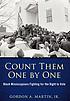 Count them one by one : Black Mississippians fighting... by  Gordon A Martin 