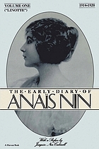 Linotte : the early diary of Anaïs Nin 1914-1920.