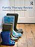 Family therapy review : contrasting contemporary... by Anne Hearon Rambo