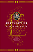 Elizabeth I : collected works de Elizabeth, Queen of England