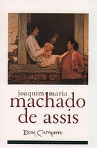 Dom Casmurro : a novel