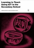 Learning to teach using ICT in the secondary school