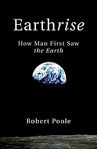 Earthrise : how man first saw the Earth