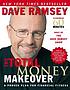 The total money makeover : a proven plan for financial fitness