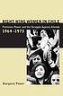 Right-wing women in Chile : feminine power and the struggle against Allende, 1964-1973