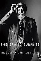 The grand surprise : the journals of Leo Lerman