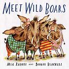 Meet wild boars