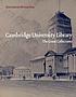 Cambridge University Library : the great collections