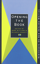 Opening the book : new essays on New Zealand writing