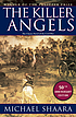 The killer angels; a novel.