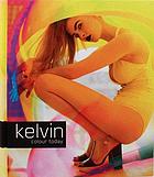 Kelvin : colour today