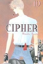 Cipher. Vol. 10