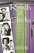 Rebels and chicks : a history of the Hollywood... de Stephen Tropiano