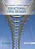Structural steel design by Jack C McCormac