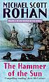 The hammer of the sun door Michael Scott Rohan