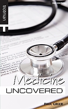 Medicine uncovered.