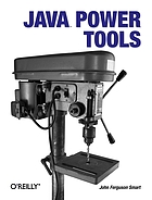 Java power tools /John Ferguson Smart.