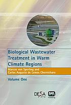 Biological wastewater treatment in warm climate... by Carlos Augusto de Lemos Chernicharo