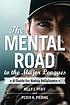 The mental road to the major leagues : a guide... by  Kelly J Pfaff 