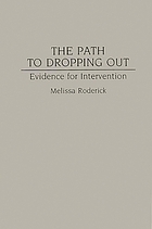 The path to dropping out : evidence for intervention
