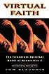 Virtual faith : the irreverent spiritual quest... por Tom Beaudoin