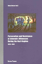 Persecution and resistance of Jehovah's Witnesses during the Nazi regime, 1933-1945