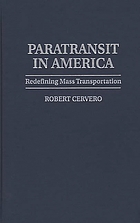 Paratransit in America : redefining mass transportation