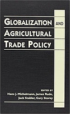 Globalization and agricultural trade policy