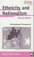 Ethnicity and nationalism : anthropological perspectives